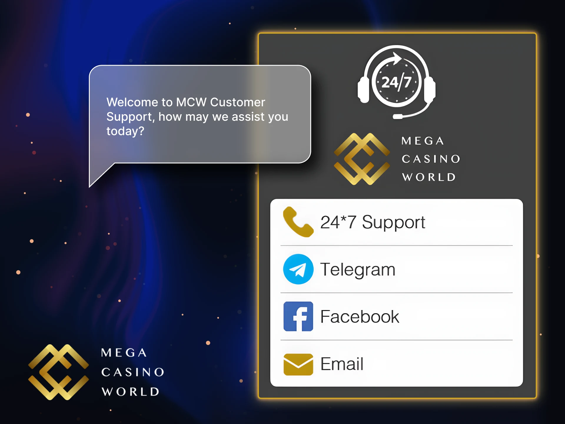 Get assistance anytime at the MCW customer support.